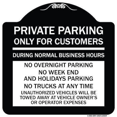 Only For Customers During Normal Business Hours No Overnight Parking No Trucks At Any Aluminum Sign